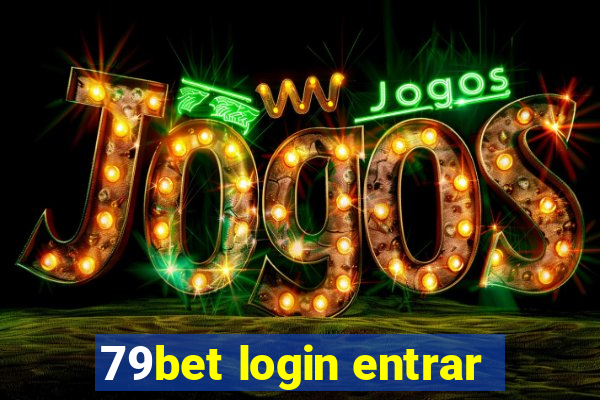 79bet login entrar